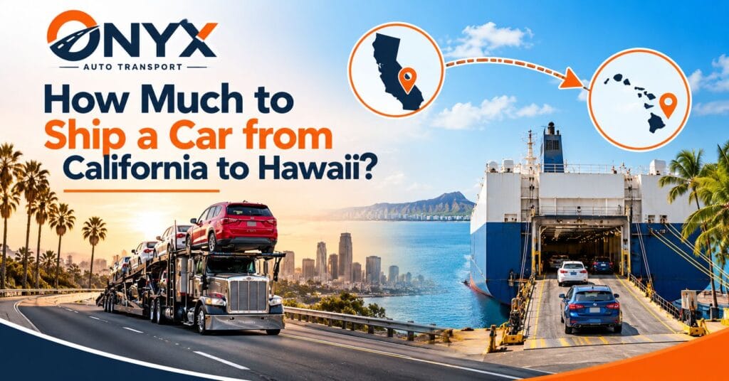 How Much to Ship a Car from California to Hawaii